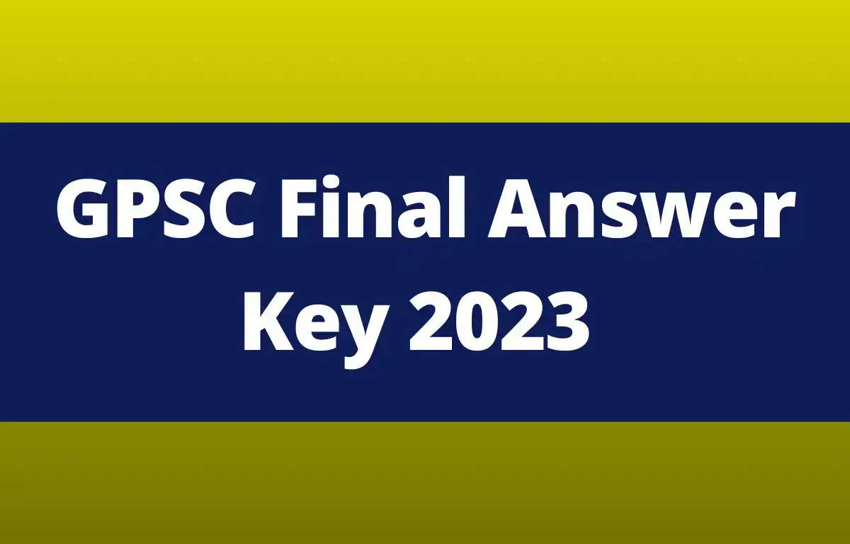 Gujarat PSC Releases Final Answer Key for Mamlatdar, STO & Other Prelims Exam 2023 
