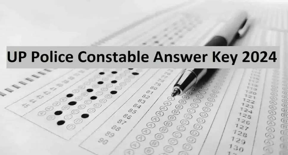 UP Police Civilian Constable Answer Key 2024 Published: Access Your Written Exam Key