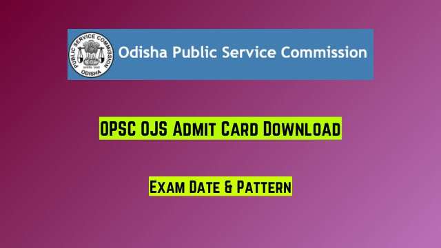 OPSC Civil Judge (Jr Division) 2024 Prelims Exam: Admit Card Released, Get Yours Now