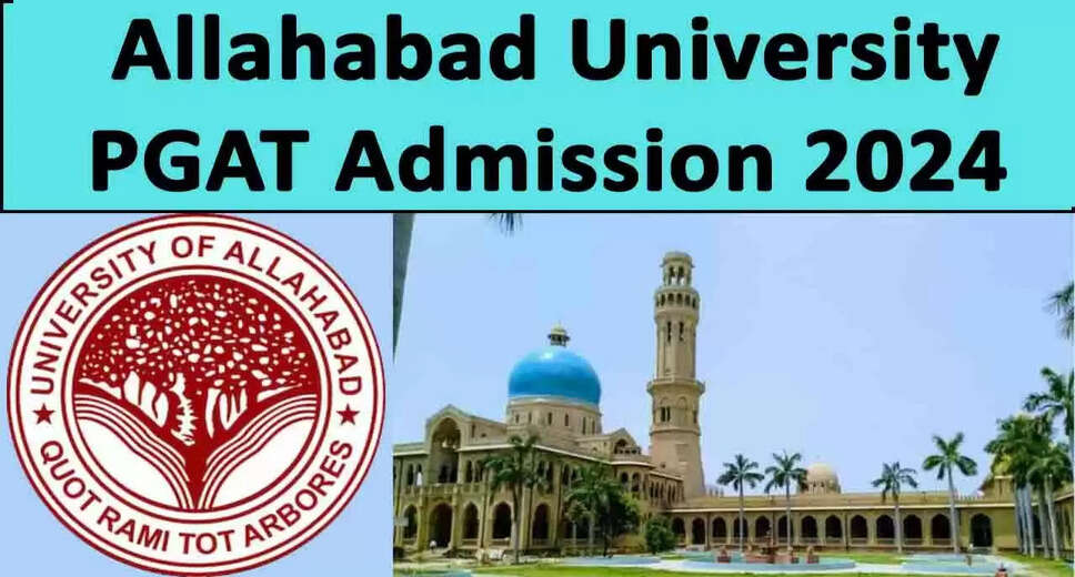 University of Allahabad Admissions 2024: Download PGAT Exam Schedule Now