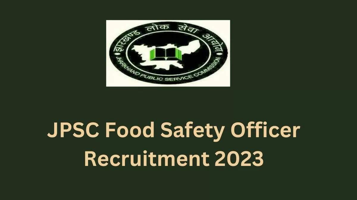 JPSC Food Safety Officer Exam Date 2023 Announced Check Details Here jpsc-food-safety-officer-exam-date-2023-announced-check-details-here