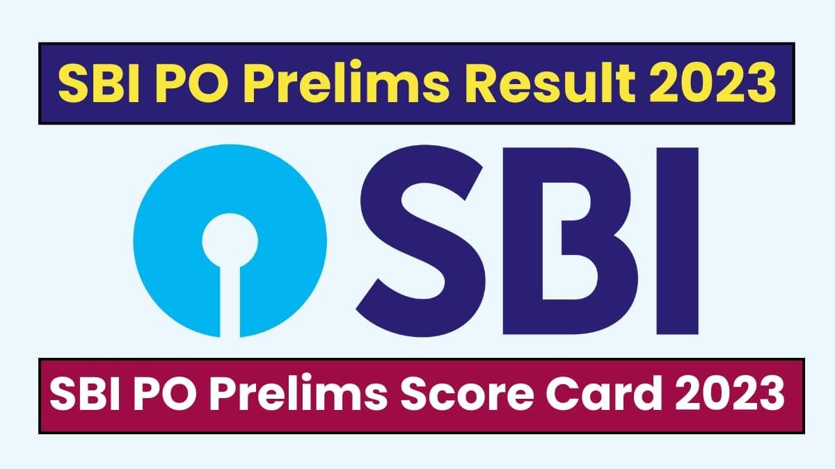 SBI PO Prelims Result 2023 Date: Direct Link To Download Merit List On ...