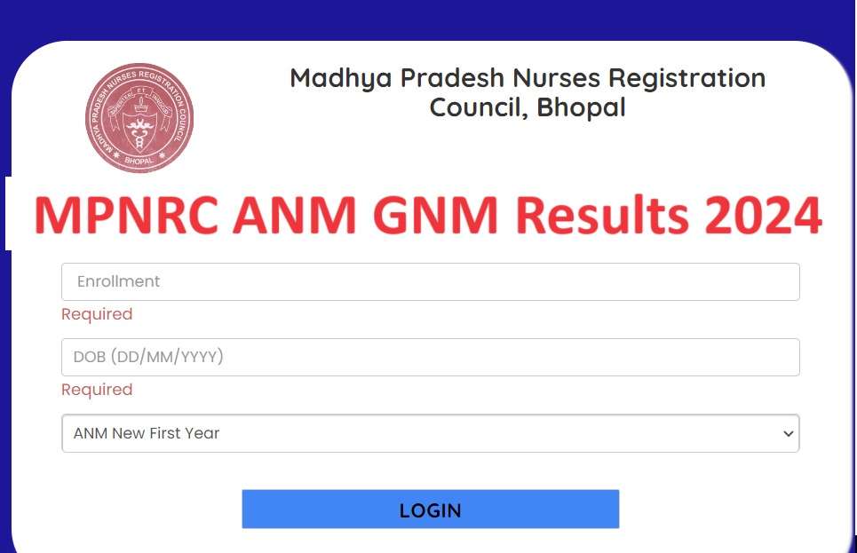 MPNRC Result 2024: Know how to check ANM, GNM results at mpnrc.mp.gov.in