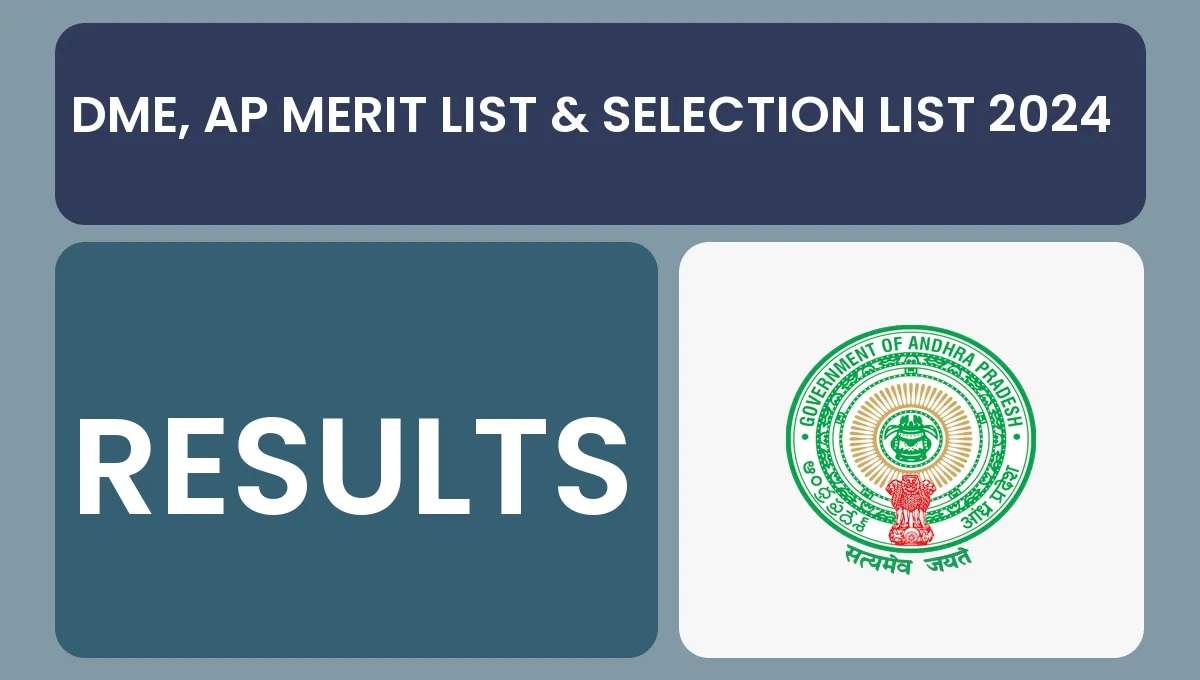 DME, AP Tutor Result 2024 2nd Selection List Announced