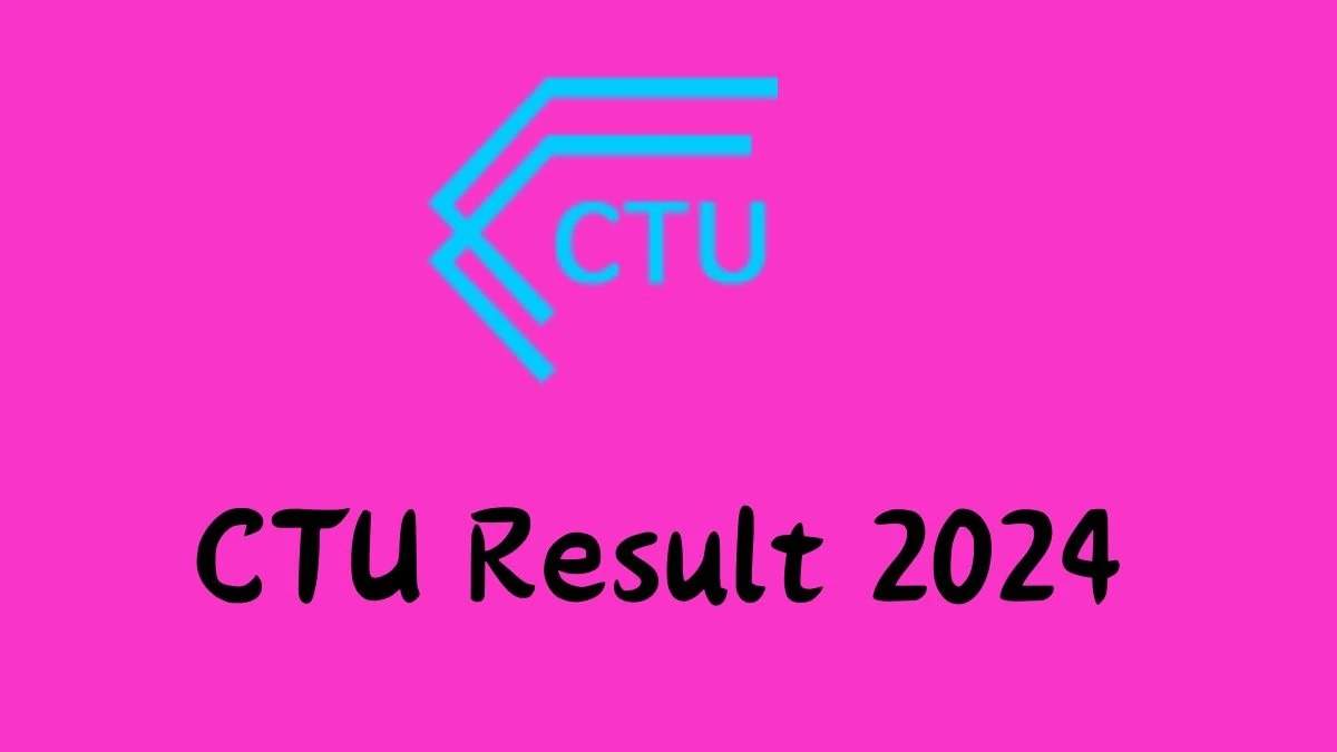 CTU Bus Driver Result 2024 Declared Final Result Out