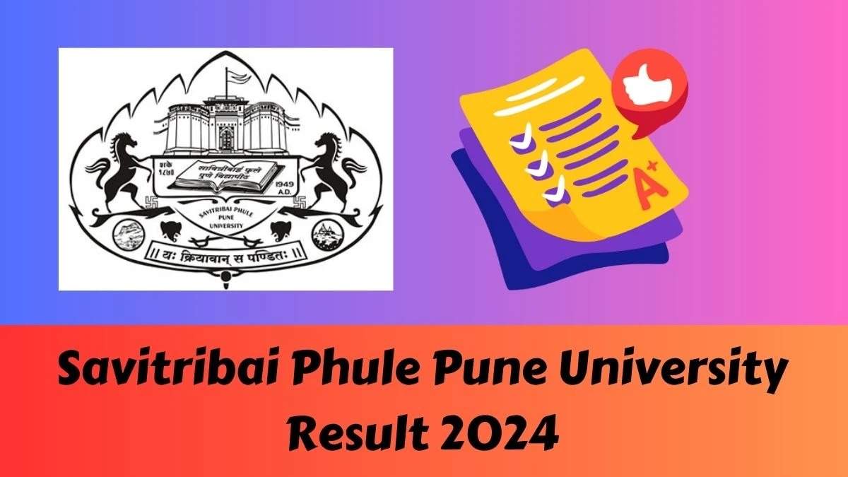 SPPU Result 2024 Declared Check Your Scores at unipune.ac.in