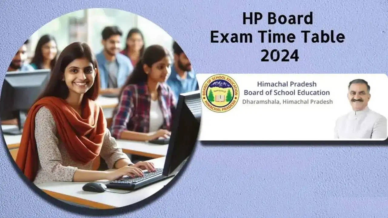 HP Board Exam Dates 2024 Advance! Class 10 & 12 Revised Schedule Out