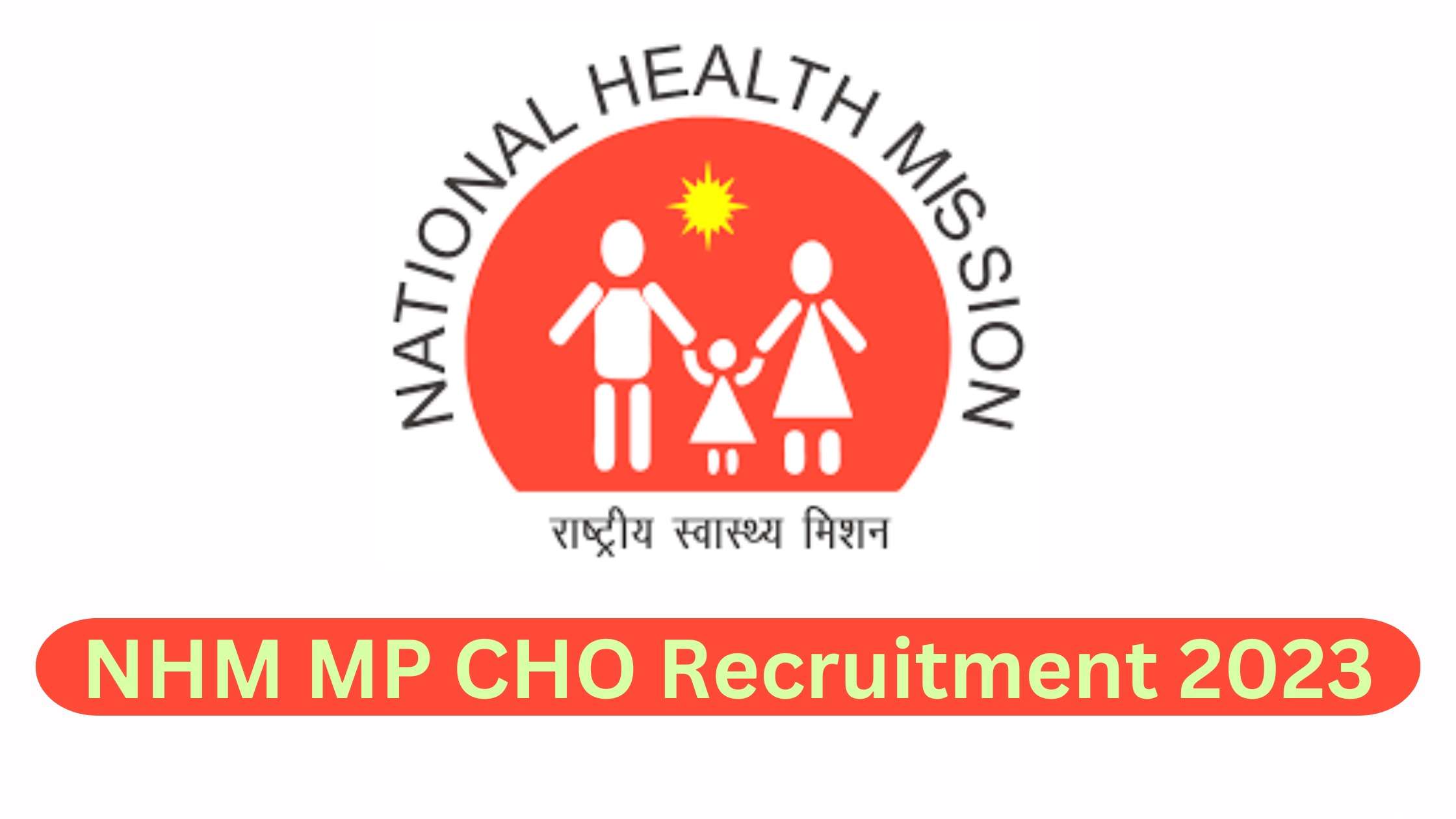 NHM MP CHO Recruitment 2023 Apply Online for 980 Posts