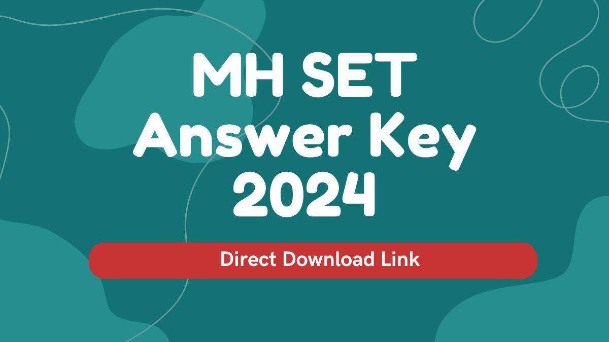 Maharashtra SET Answer Key 2024 Released Check Your Answers Here